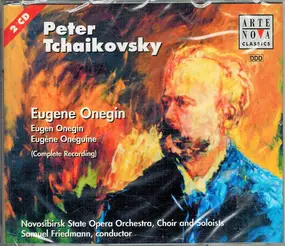 Pyotr Ilyich Tchaikovsky - Eugene Onegin (Complete Recording)