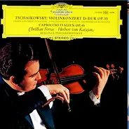 Tchaikovsky - Violinkonzert D-dur Op. 35 / Capriccio Italien Op. 45