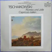Tschaikowski - Romeo Und Julia / Capriccio Italien (Swetlanow)