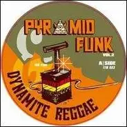 Pyramid Funk & Dynamite R - Volume 2