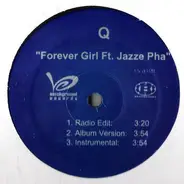 Q. Amey Ft. Jazze Pha - Forever Girl