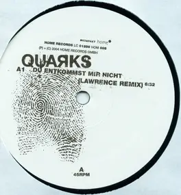 Quarks - Du Entkommst Mir Nicht Remixes