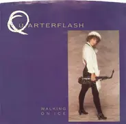 Quarterflash - Walking On Ice (Remix)