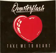 Quarterflash - Take Me To Heart