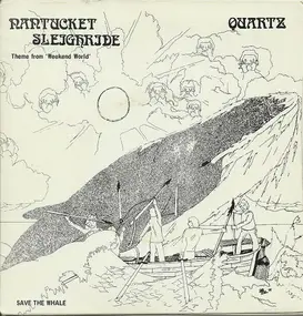 Quartz - Nantucket Sleighride