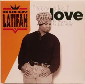 Queen Latifah - How Do I Love Thee