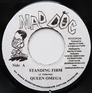 Queen Omega / Maddoc Family - Standing Firm