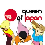 Queen Of Japan - Headrush