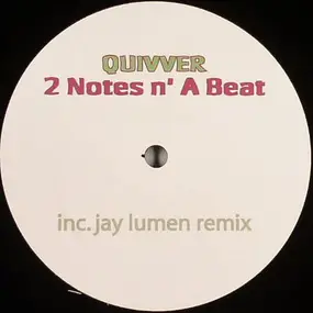Quivver - 2 Notes N' A Beat