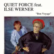 Quiet Force feat. Ilse Werner - Bon Voyage