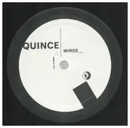 Quince - WIRES