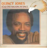 Quincy Jones - Dead End Walking In Space