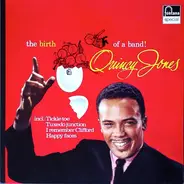 Quincy Jones - The Birth Of A Band