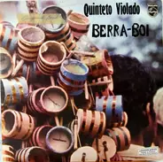 Quinteto Violado - Berra Boi
