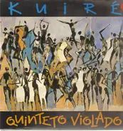 Quinteto Violado - Kuiré