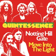 Quintessence - Notting Hill Gate / Move Into The Light