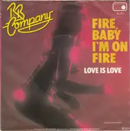 R. B. & Company - Fire, Baby I'm On Fire