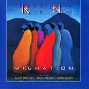 R. Carlos Nakai & Peter Kater with David Darling , Mark Miller , Chris White - Migration