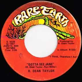 R. Dean Taylor - Gotta See Jane / Back Street
