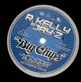 R. Kelly - Big Chips