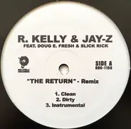 R. Kelly & Jay-Z - The Return - Remix