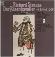 R. Strauss - Der Rosenkavalier, Filmmusik, (Salonorch.-Fassg.), Folge 3