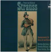 R. Strauss / F. Strauss - Kammermusik für Horn, Alt und Klavier