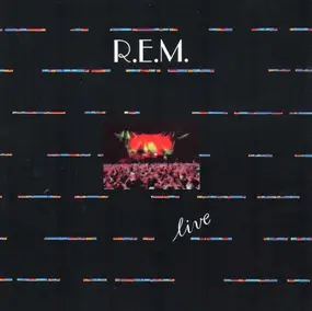 R.E.M. - Live In U.S.A. 1987
