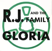 R.J. And The Family - Gloria