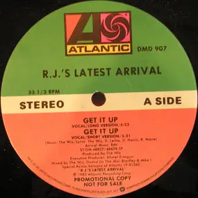 R.J.'s Latest Arrival - Get It Up / Love Is A Rhythm