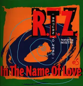 RTZ - In The Name Of Love