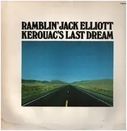 Ramblin' Jack Elliott - Kerouac's Last Dream