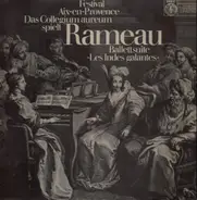 Rameau - Ballettsuite 'Les Indes galantes'