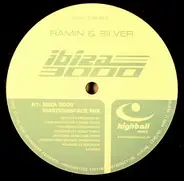 Ramin Naghachian & Derek Silver - Ibiza 3000