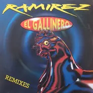 Ramirez - El Gallinero (Remixes)
