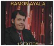 Ramón Ayala - 15 Exitos