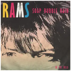 The Rams - Soap Bubble Rain