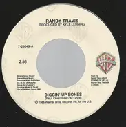 Randy Travis - Diggin' Up Bones