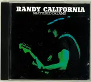 Randy California - Shattered Dreams