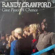 Randy Crawford - Give Peace A Chance