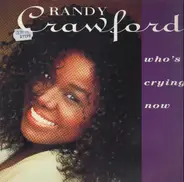 Randy Crawford - Who's Crying Now