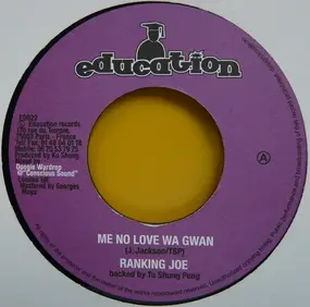 Ranking Joe - Me No Love Wa Gwan