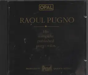 Raoul Pugno - His Complete Published Piano Solos