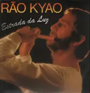 Rao Kyao - Estrada da Luz