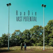 RaaDie - Vast Potential