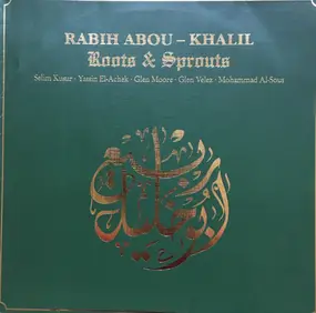 Rabih Abou-Khalil - Roots & Sprouts