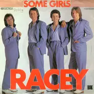 Racey - Some Girls / Fighting Chance