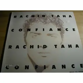 Rachid Taha - Confiance