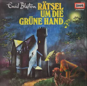 Enid Blyton - Folge 01: Die grüne Hand