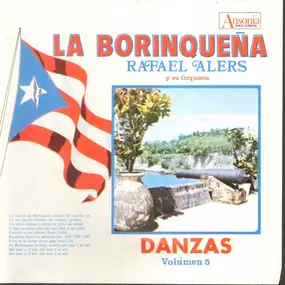 Rafael Alers - La Borinqueña Danzas Volumen 5